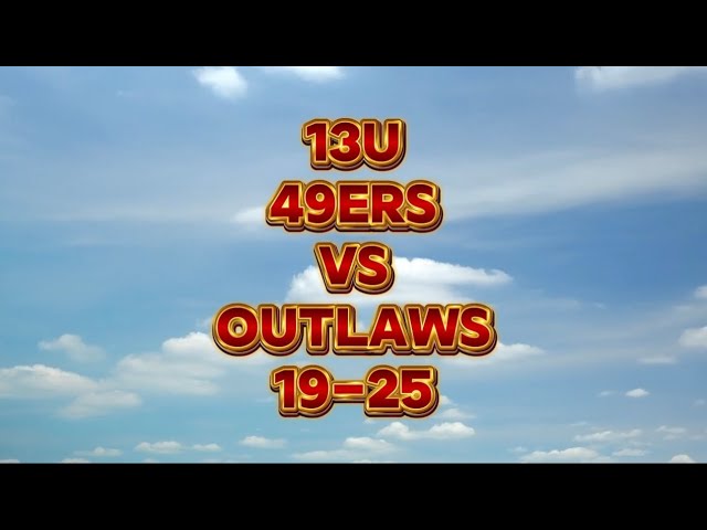 Westside 49ers 13u week 6