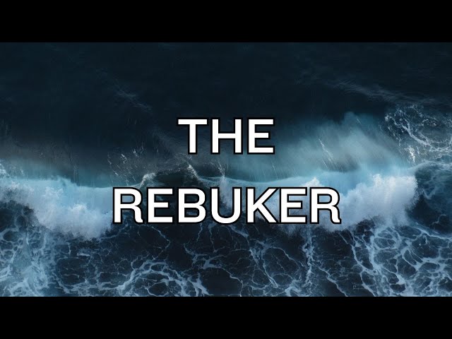 1.19.25 Service: THE REBUKER