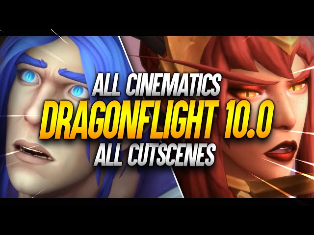 World of Warcraft | Dragonflight 10.0 | All Cinematics and Cutscenes in Order [4K60]