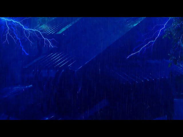 Thunderstorm Sounds with Heavy Rain and Loud Thunder - Perfect for Deep Sleep, Relaxation, Studying