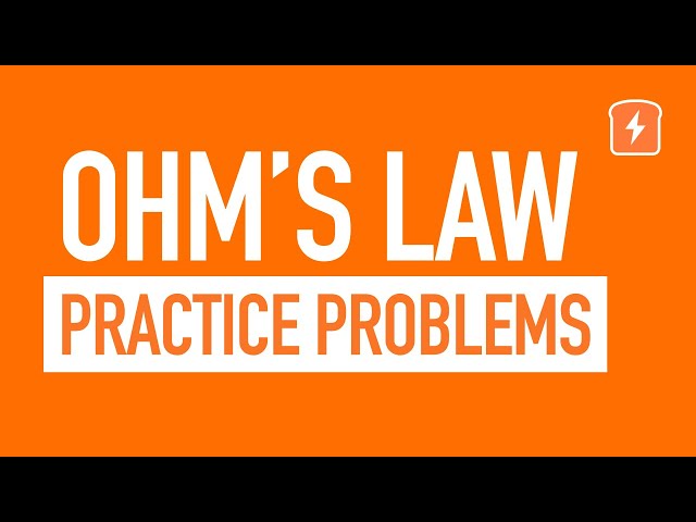 Ohm’s Law Tutorial with easy practice problems | Basic Circuits