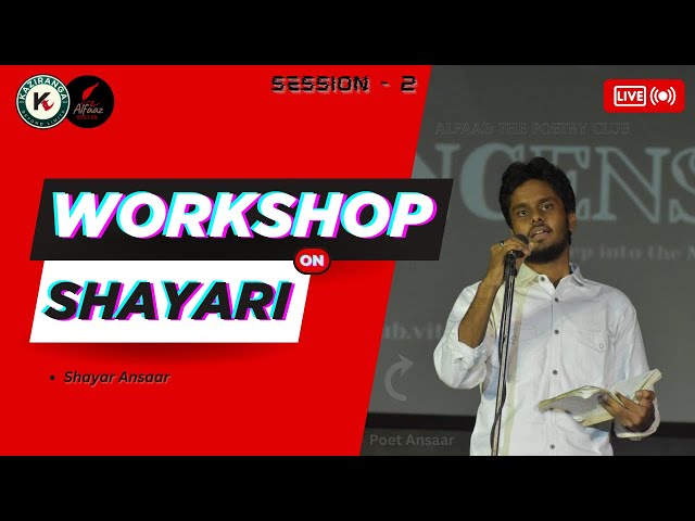 Shayari Workshop by Alfaaz  ||  Session-2- Kaziranga house