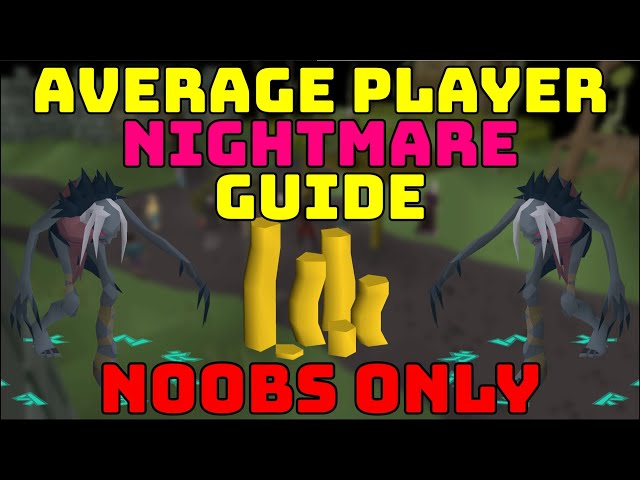 Nightmare Guide OSRS [average player friendly] | 2022 and forever