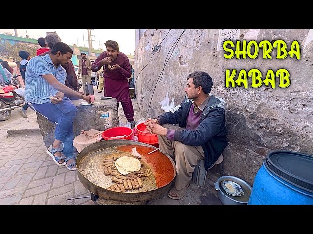 DEHLI STYLE SHORBA KABAB IN LAHORE STREET FOOD || A FLAVOURFUL JOURNEY TO MUGHLAI CUISINE