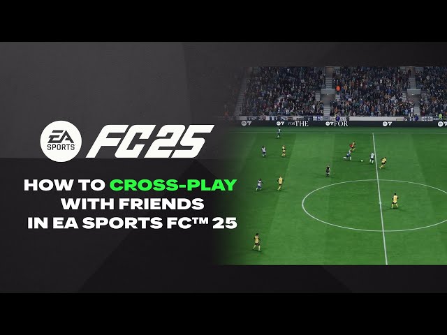 How to play with friends in EA SPORTS FC™ 25