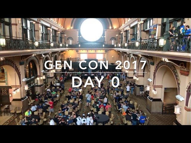 Gen Con 2017: Day 0