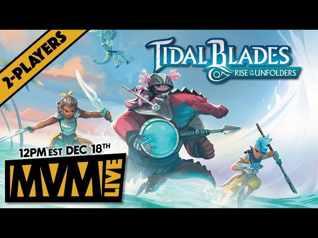 Tidal Blades 2 LIVE PLAY - "Sea" What It's All About!