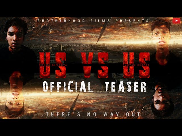 Us vs Us | Official Teaser | New short film | Brotherhood Films