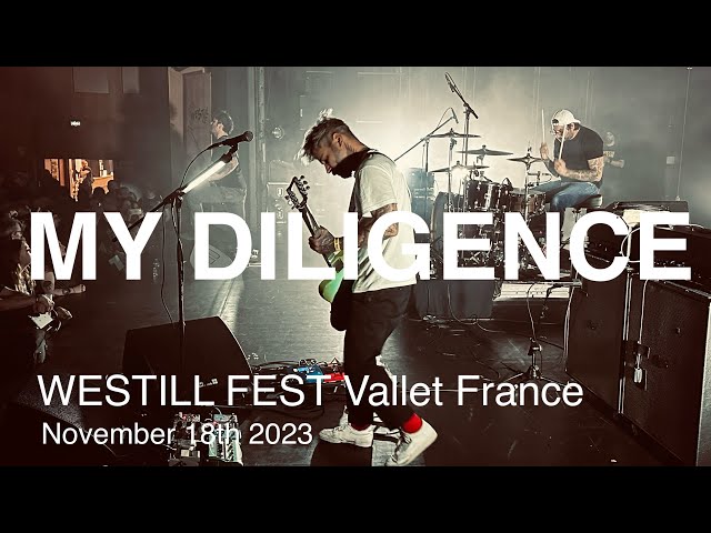 MY DILIGENCE Full Live Concert 4K @ WESTILL FEST Vallet France November 18th 2023