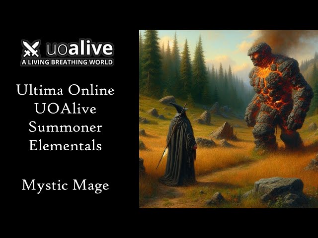 Ultima Online UOAlive Summoner Elementals Mystic Mage