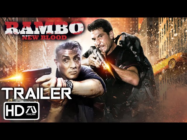 RAMBO 6: NEW BLOOD Trailer #3 Sylvester Stallone, John Bernthal | Father and Son Team Up | Fan Made