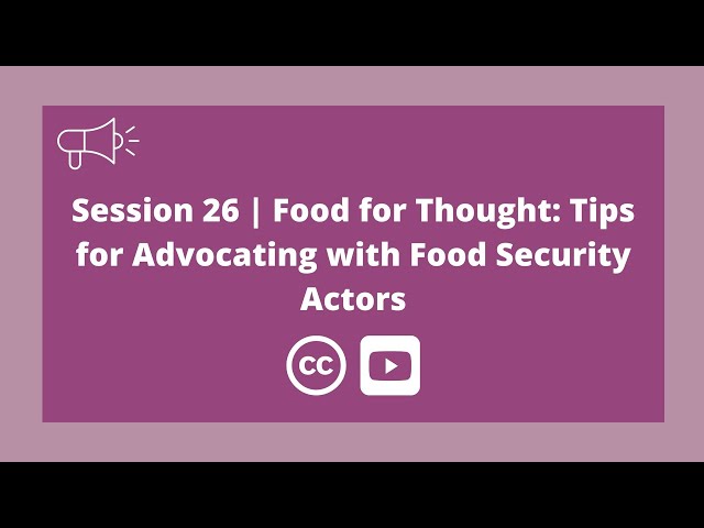 Food for Thought: Tips for Advocacy with Food Security Actors