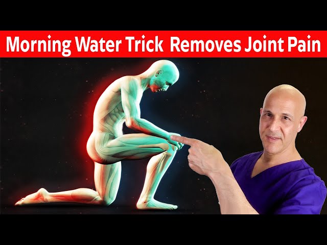 Morning Water Trick to Effectively Remove Joint Pain!  Dr. Mandell