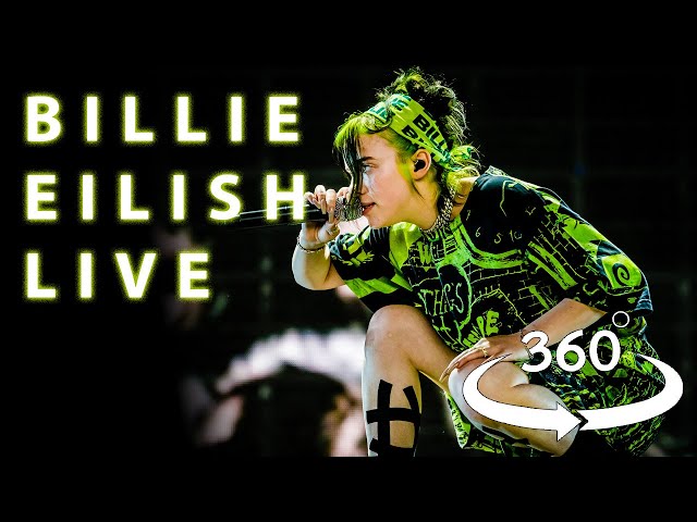 Billie Eilish 360 VR 4K - Live Concert World Tour - Exclusive Virtual Reality Experience