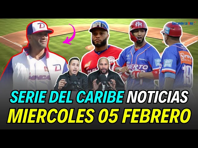 SERIE DEL CARIBE, ULTIMAS NOTICIAS Y BEISBOL EN VIVO, MIERCOLES 05 DE FEBRERO 2025