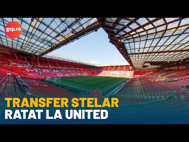 Transferul stelar la Manchester United pe care l-a ratat un jucător de la FCSB! Acum e dat afară