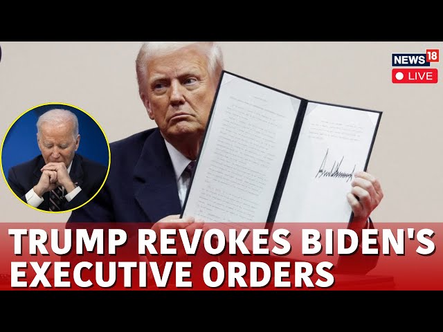 Trump Revokes Biden Executive Orders | Trump Signs Over 100 Orders | Trump Inauguration Live | N18G