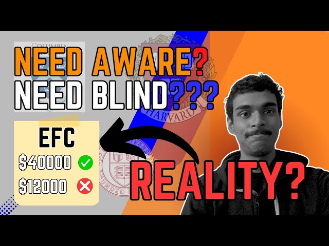 NEED-BLIND vs NEED-AWARE: The Hidden Truth Colleges Don’t Want You to Know!