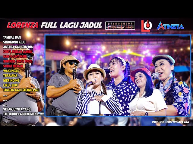 FULL LAGU JADUL OM LORENZA JADULNYA INDONESIA - LIVE NOGOSARI BOYOLALI