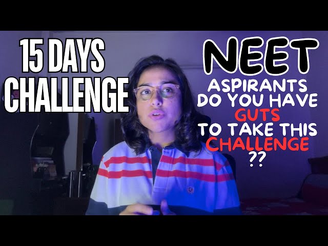 Can You SURVIVE This 15 DAYS CHALLENGE ❓NEET ASPIRANTS