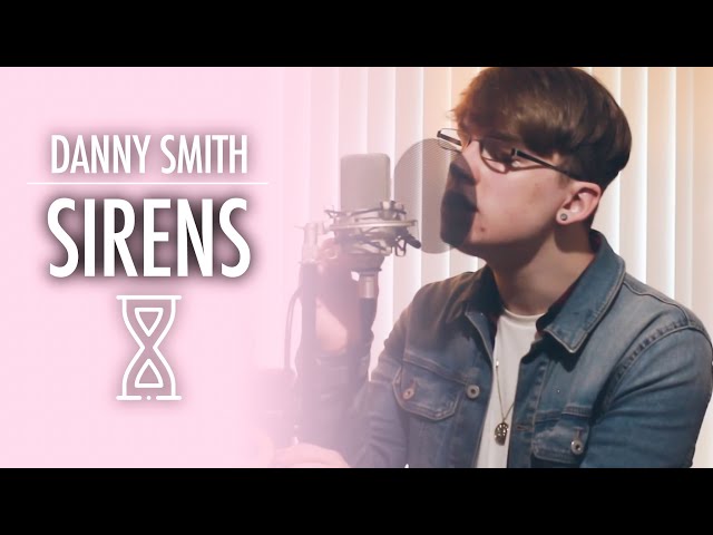 Danny Smith 'Sirens' (Official Music Video)