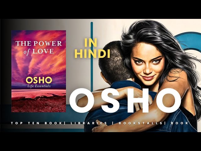 The Power of Love by Osho | Book Summary & Insights। #bookstalls #oshobooks #osho