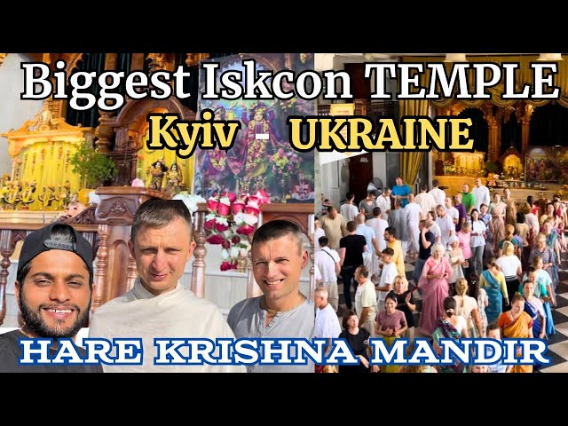 Visiting Biggest Hindu Mandir in Ukraine| Most amazing Iskcon Temple Kyiv 🙏