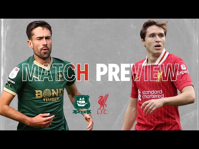 FA Cup Preview | Plymouth Argyle Vs Liverpool