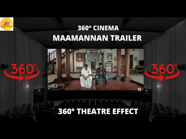 MAAMANNAN TRAILER 360° THEATRE|VADIVELU|UDHAYANIDHI STALIN|MARI SELVARAJ|360°CINEMA|#cinema#trending