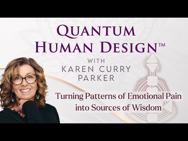 Turning Patterns of Emotional Pain into Sources of Wisdom