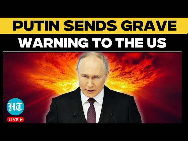 Putin Speech LIVE: Russian President's Stark Warning Stuns the US | Russia Ukraine War |  Trump