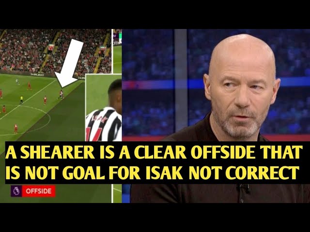 ✅Alan Shearer Accuses Referee Andy Madley of Cheating in Liverpool vs. Newcastle Clash✅