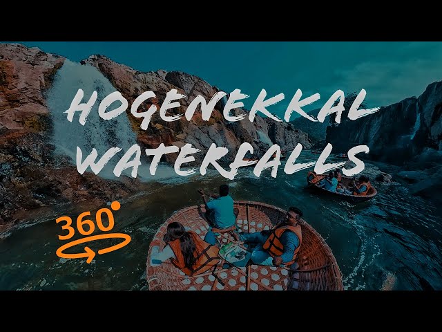 360 Degree Journey to Hogenakkal Falls | The Niagara of India | A Natural Wonder in South India