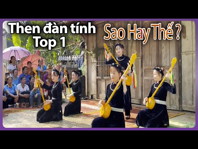 Top 5 bài hát then đàn tính hay nhất chọn lọc P1