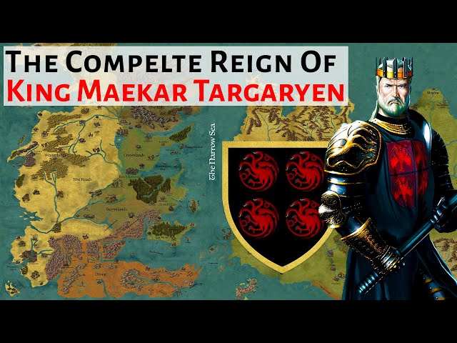 King Maekar Targaryen: Complete Reign | House Of The Dragon | Game Of Thrones History & Lore