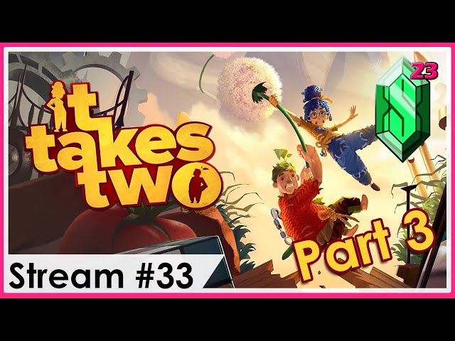 It Takes Two (part 3) - Stream 33 | #twitch #simonize23 #vod