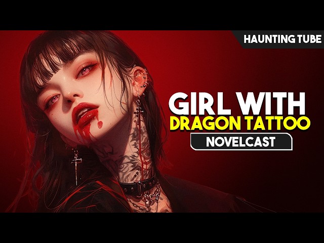 Hacker helped a Reporter to EXPOSE EVIL - The Girl With The Dragon Tattoo Explained | Novelcast Ep 5