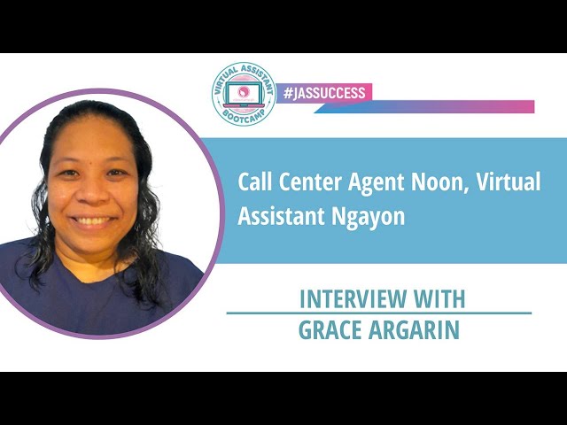 Call Center Agent Noon, Virtual Assistant Ngayon - JasSuccess Interview 03/24/2021