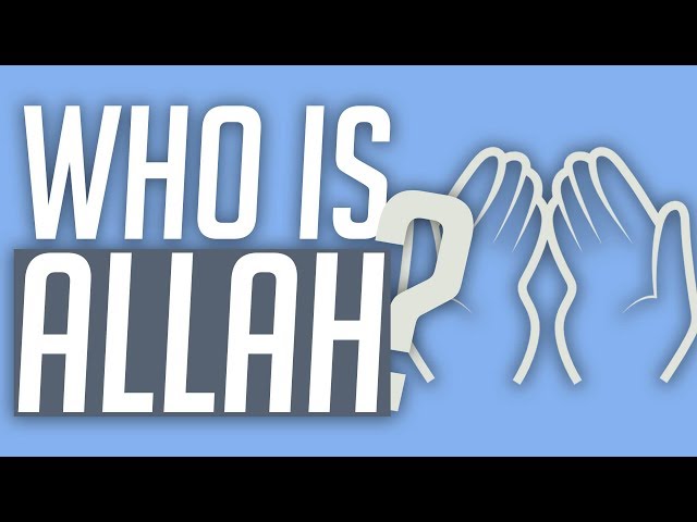 Who is Allah? | Who is God? | By The Sincere Seeker Channel