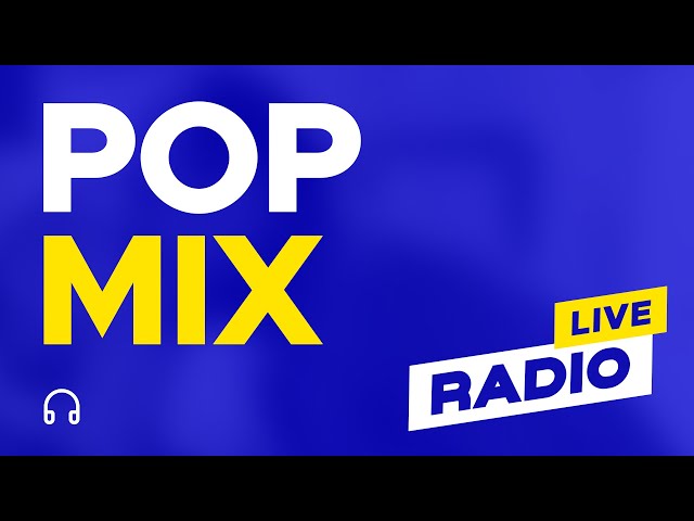 Radio POP Mix 2025 ● Live Radio playing Best Pop Hits 24/7 | Best of English Popular Songs 2025