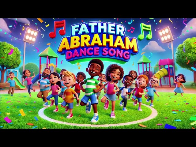 FATHER Abraham's SUPER FUN Action Song for KIDS!