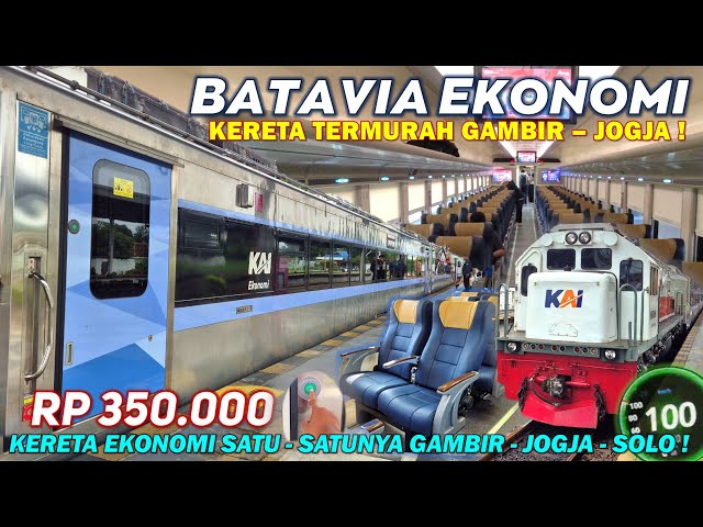 KERETA EKONOMI TERMURAH GAMBIR JOGJA ! Perjalanan Perdana KA Batavia Terbaru 2025, Rasa Kereta Argo!