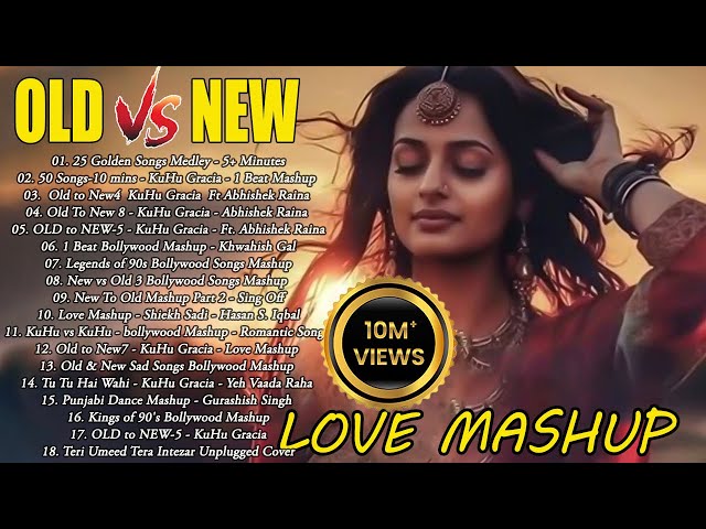 Old Vs New Bollywood Mashup Song 2024 | TRENDING Love Mashup 2024 ❣️|Romantic Hindi Love Mashup 2024