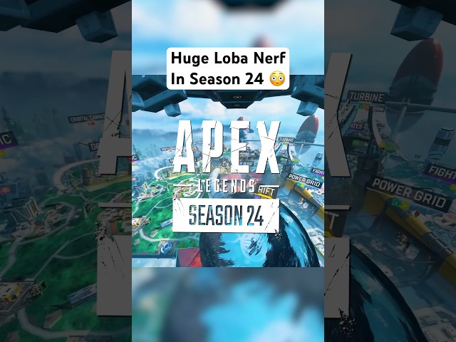 Loba Finally NERFED In Season 24!