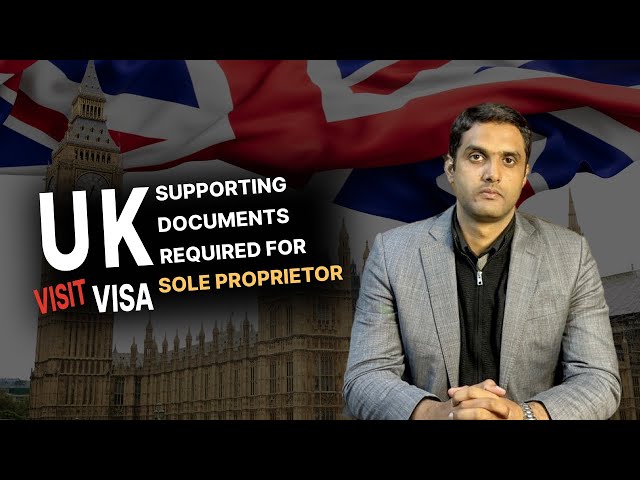 UK Visit Visa Supporting documents for Sole Proprietor