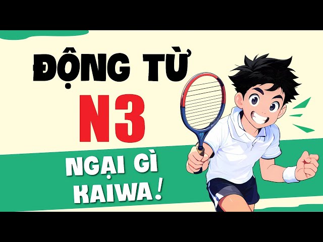 Động từ N3 ngại gì Kaiwa | Ví dụ mới kèm giải thích cách dùng