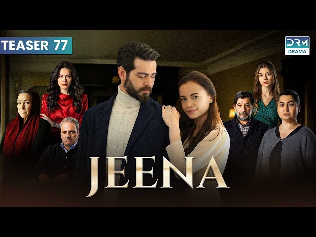 Jeena | Teaser Episode 77 Tomorrow at 9PM | UC2O