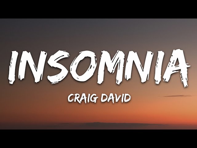 Craig David - Insomnia (Lyrics)