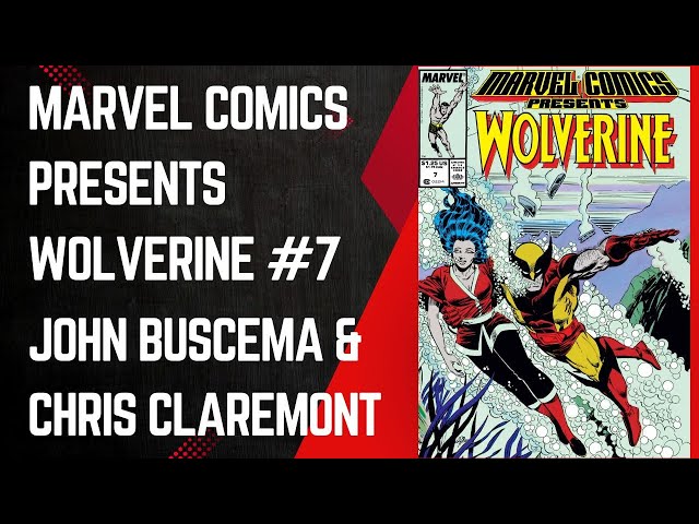 Marvel Comics Presents Wolverine #7, John Buscema, Klaus Janson & Chris Claremont, Marvel, 1988