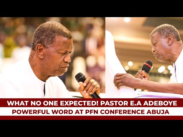 PASTOR E.A ADEBOYE MESSAGE AT PFN 18TH BIENNIEL CONFERENCE ABUJA